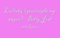 Lullaby-goodnight-my-angel-Billy-Joel-With-Lyrics