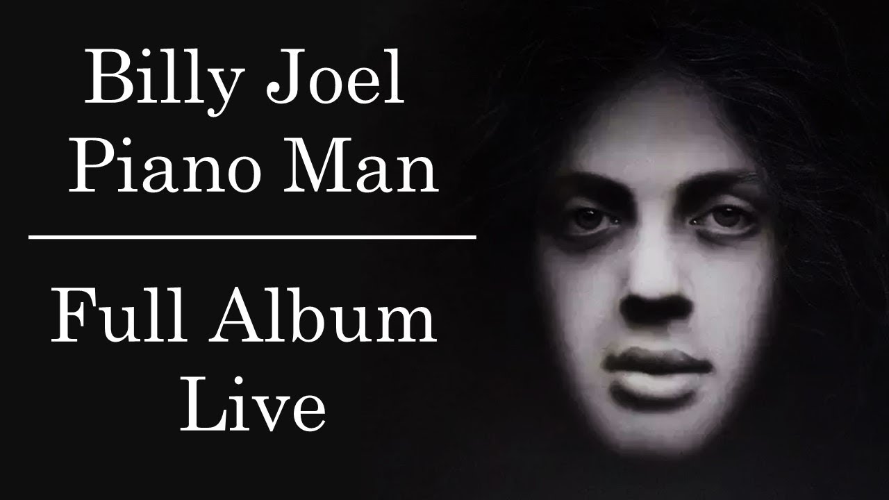 Billy Joel – Piano Man [Full Album 1973] (Live) | Billy Joel TV