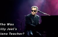 Who was Billy Joel’s Piano Teacher?
